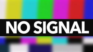 TV No Signal